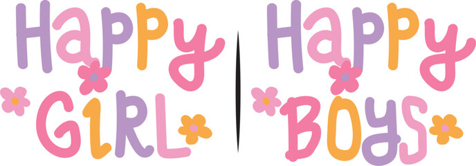 Happy Girl, Happy Boys