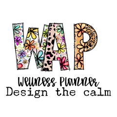 Wellness Planner Design the Calm Floral Leopard Print Design