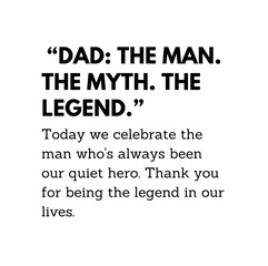 This is a tribute to the quiet hero whose presence is larger than life.

