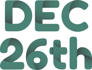 Stylized DEC 26th date in flat design is featuring gradient ribbon folds on transparent background
