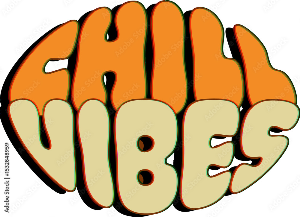 Poster flat design psychedelic bubble typography is showing chill vibes text on transparent background