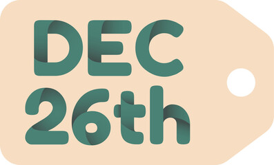 Stylized date label is displaying DEC 26th on flat design tag graphic with transparent background