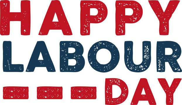 Displaying flat Labour Day greeting with rough red HAPPY or DAY, worn blue LABOUR, bars on clear bg