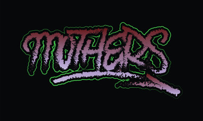 MOTHERS lettering custom style design