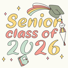 Senior class of 2026 graduation design pastel rainbow