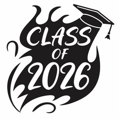 Class of 2026 graduation design black and white