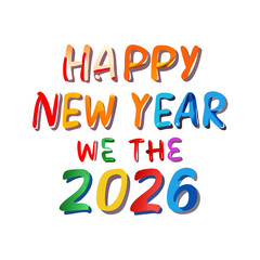 Happy new year 2026 colorful text design element