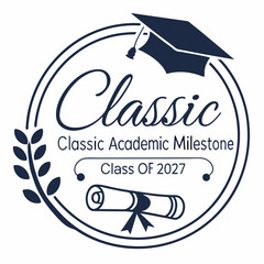 Classic academic milestone class of 2027 graduation design element