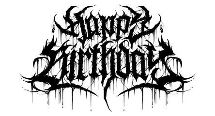 Happy Birthday – Death Metal Typography