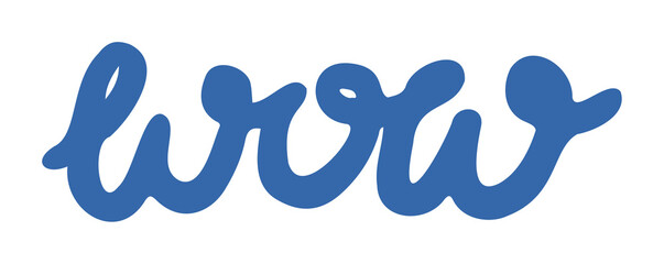 Hand-drawn cursive wow is being shown as bold blue flat design sticker on transparent background
