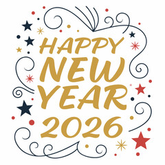 Happy new year 2026 festive celebration design