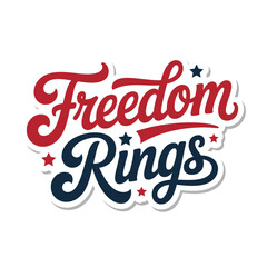 Patriotic freedom rings typography design © TopW59