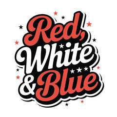Patriotic red white and blue typography design