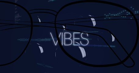 Displaying neon-white VIBES text over digital layout with black glasses, teal waveforms, blue dots