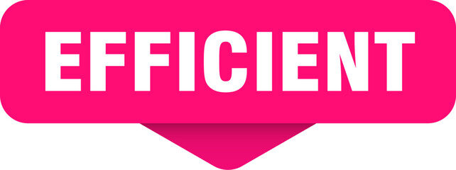 efficient sticker. efficient sign on transparent background