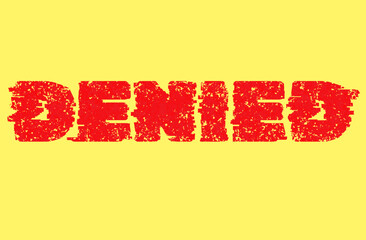 Word text Denied isolated on yellow background. Banner.
