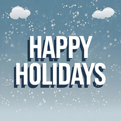Happy holidays text winter background design