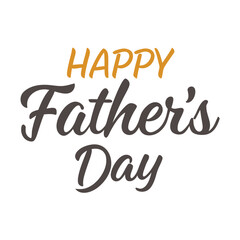 Happy fathers day. Lettering. Holiday calligraphy text. Happy Fathers Day lettering 