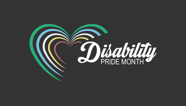 Disability Pride Month observed every year in July. Template for background, banner, card, poster with text inscription.
