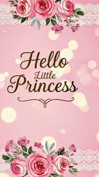 Elegant floral pink background with hello little princess text and lace accents