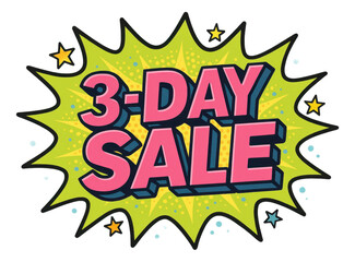 Fototapeta premium Green burst sticker with 3-DAY SALE in bold comic style, dynamic retail promo offer on transparent background.