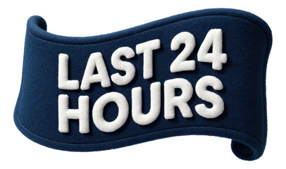 Blue felt ribbon banner with LAST 24 HOURS message in plush lettering, unique promo offer on transparent background.