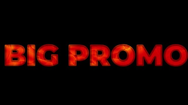 Big Promo: Fiery Hot Deals! Text Animation