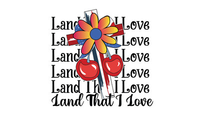 Land That I Love PNG Design 