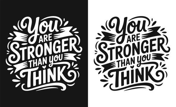 Motivational quote typography t-shirt design	