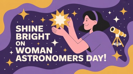Fototapeta premium Celebrate Woman Astronomers Day with this vibrant digital greeting card honoring women in astronomy and their contributions. Woman Astronomers Day