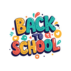 Bold Back to School Typography Vector Illustration – Colorful Education Lettering, Student, Learning, Study Art

