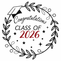 Congrats Class of 2026 Congratulations Laurel Wreath Message Design & VECTOR ART