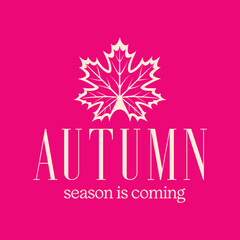 Autumn Season is Coming Pink Typography