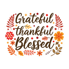 Grateful Thankful Blessed Autumn Typography