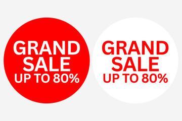 red and white grand sale sign in circular shape on grey background