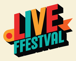 Colorful Live Festival Logo Design: A vibrant and dynamic logo for a live festival, featuring bold typography, and a retro aesthetic, perfect for promoting events.
