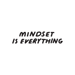 Motivational phrase- Mindset is everything. Handwriting design. Vector graphic design on white background.