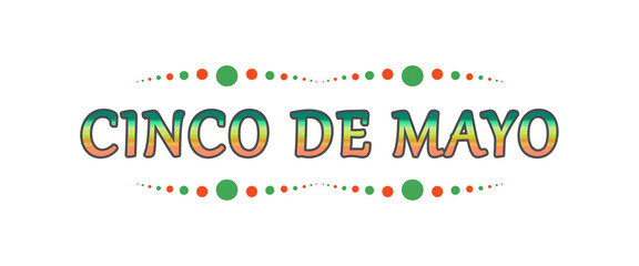 Cinco de Mayo Lettering with Green Red Dots Decoration


