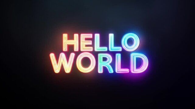 Vibrant Neon 'Hello World' Text Animation on a Dark Background for Modern Greetings