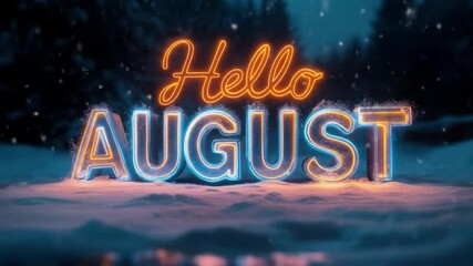 Welcoming August with Neon Lights: A Festive Greeting for the Month of Summer's Peak