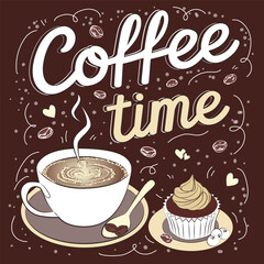 Coffee time illustration featuring a steaming cup of coffee and a cupcake on a saucer with beans. Artistic elements include stylized text and decorative coffee bean patterns.