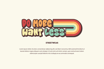 Retro style, t shirt design, streetwear design	