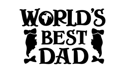 Worlds Best dad lettering design