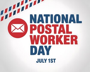 National Postal Worker Day – July 1st

