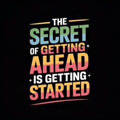 Motivational quote graphic design about starting to achieve success.