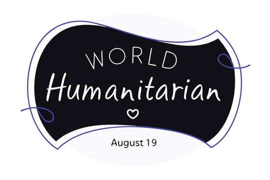 World humanitarian day typography design featuring august 19th date