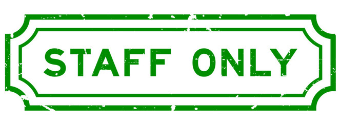 Grunge green staff only word rubber seal stamp on white background