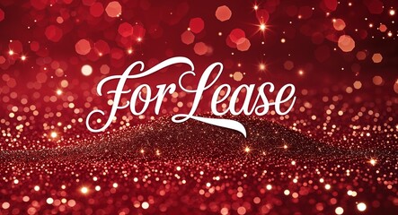 for lease calligraphic lettering on red bokeh glitter festive sparkles background