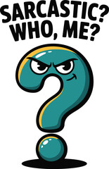 Sarcastic Question Mark Cartoon Illustration Design Teal Funny cute face bold logo icon text humor  
