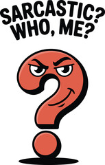 Sarcastic Question Mark Cartoon Illustration Design Funny Graphic Red face icon meme cute cool bold 